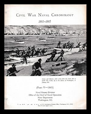 Seller image for Civil War naval chronology, 1861-1865 / compiled by Naval History Division, Navy Department - Part 5 (1865) for sale by MW Books Ltd.