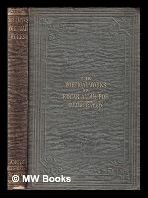 Imagen del vendedor de The poetical works of Edgar Allan Poe : with a notice of his life and genius / by James Hannay ; with twenty illustrations by E.H. Wehnert, James Godwin, F.W. Hulme, and Harrison Weir a la venta por MW Books Ltd.