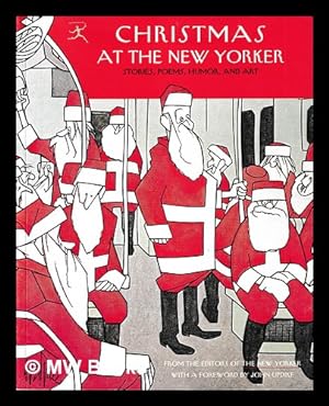 Immagine del venditore per Christmas at The New Yorker : stories, poems, humor, and art venduto da MW Books Ltd.