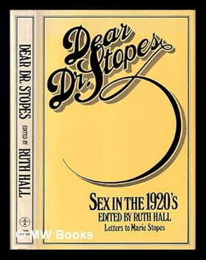 Seller image for Dear Dr Stopes : sex in the 1920s / edited by Ruth Hall for sale by MW Books Ltd.