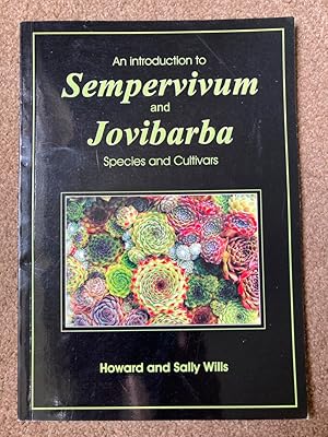 An Introduction to Sempervivum and Jovibarba Species and Cultivars