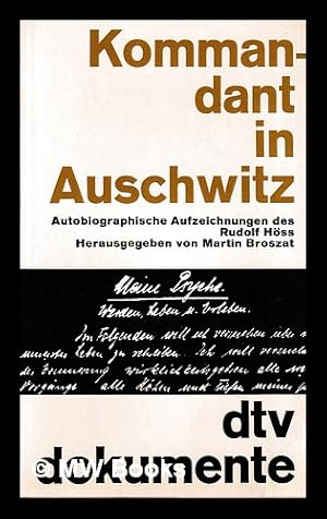 Immagine del venditore per Kommandant in Auschwitz : autobiographische Aufzeichnungen / Rudolf Hss ; herausgegeben von Martin Broszat venduto da MW Books Ltd.