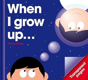 Seller image for When I Grow Up for sale by WeBuyBooks