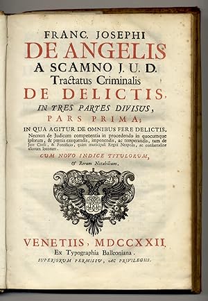 Tractatus criminalis de delictis in tres partes divisus. [.] Cum novo indice titulorum, et rerum ...