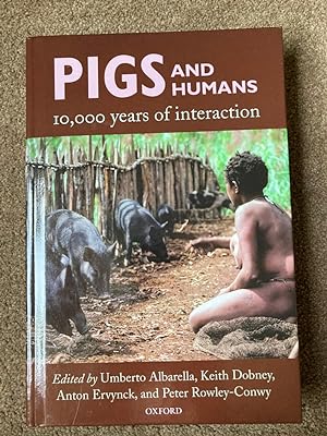 Seller image for Pigs and Humans: 10,000 Years of Interaction for sale by Lacey Books Ltd