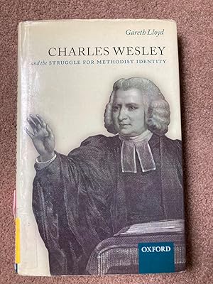 Charles Wesley and the Struggle for Methodist Identity