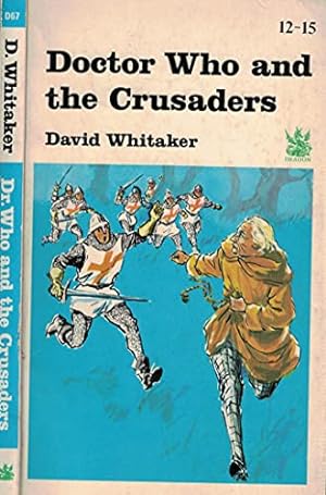 Bild des Verkufers fr Doctor Who and the Crusaders (A Green Dragon Book) zum Verkauf von WeBuyBooks