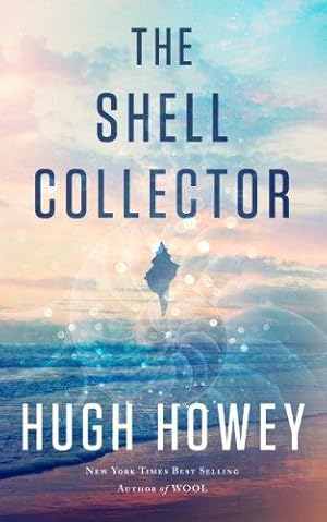 Seller image for The Shell Collector: A Story of the Seven Seas for sale by WeBuyBooks 2