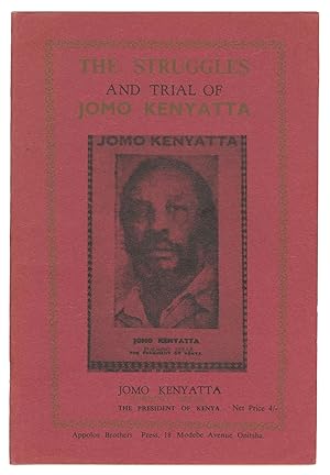 The Struggles and Trial of Jomo Kenyatta