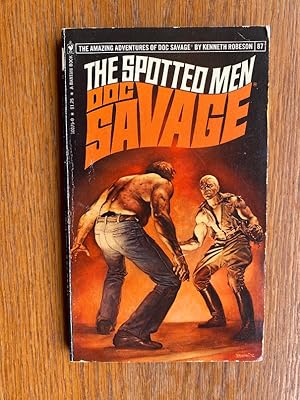 Imagen del vendedor de Doc Savage: The Spotted Men a la venta por Scene of the Crime, ABAC, IOBA