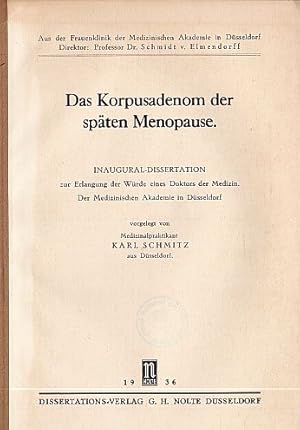 Bild des Verkufers fr Das Korpusadenom der spten Menopause. Inaugural-Dissertation. zum Verkauf von Antiquariat Heinz Tessin