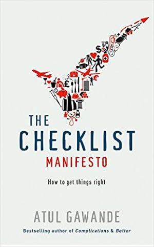 Seller image for The Checklist Manifesto: How To Get Things Right for sale by WeBuyBooks