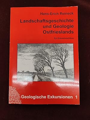 Bild des Verkufers fr Landschaftsgeschichte und Geologie Ostfrieslands - Ein Exkursionsfhrer zum Verkauf von Antiquariat Bcher-Oase