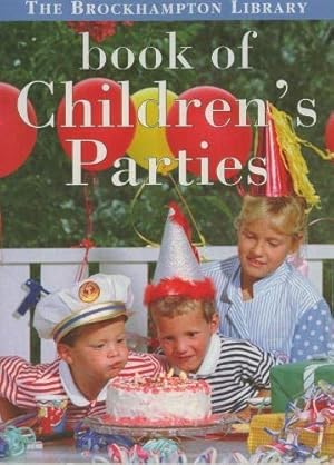 Image du vendeur pour Book of Children's Parties (Brockhampton Library) mis en vente par WeBuyBooks