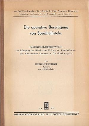 Die operative Beseitigung von Speichelfisteln. Dissertation.