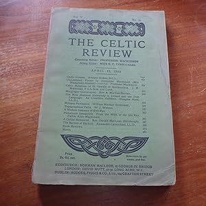 The Celtic Review, Published Quarterly - Volume V No.20 Apr 1909