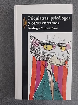 Seller image for Psiquiatras, psiclogos y otros enfermos for sale by FELISBERTA LIBROS