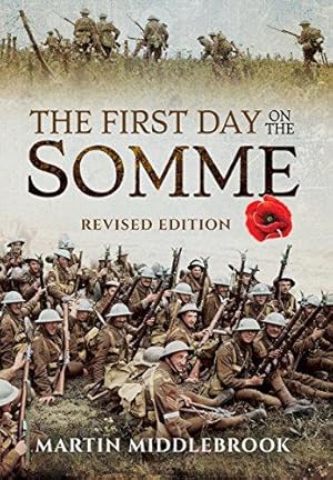 Seller image for First Day on the Somme: Revised Edition for sale by WeBuyBooks