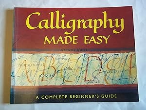 Imagen del vendedor de Calligraphy Made Easy a la venta por Carmarthenshire Rare Books