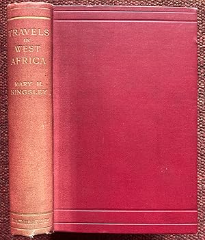 Bild des Verkufers fr TRAVELS IN WEST AFRICA. CONGO FRANCAIS, CORISCO AND CAMEROONS. zum Verkauf von Graham York Rare Books ABA ILAB