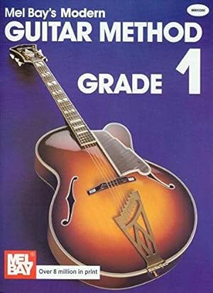 Bild des Verkufers fr Grade 1 (Mel Bay's Modern Guitar Method) zum Verkauf von WeBuyBooks
