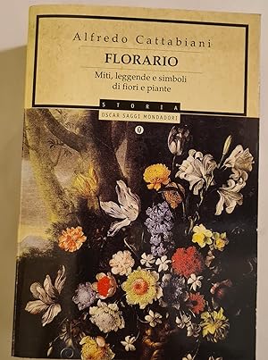 Immagine del venditore per Florario - miti, leggende e simboli di fiori e piante venduto da Invito alla Lettura