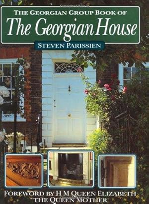 Seller image for The Georgian Group Book of the Georgian House for sale by WeBuyBooks