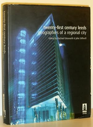 Twenty-first Century Leeds - Geographies of a Regional City