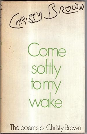 Imagen del vendedor de Come Softly to My Wake a la venta por High Street Books