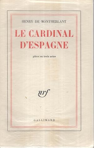 Image du vendeur pour Le Cardinal d'Espagne : pice en trois actes mis en vente par Librairie Lalibela