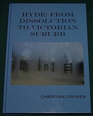 Seller image for Hyde: From Disolution to Victotrian Suburb for sale by Fountain Books (Steve Moody)