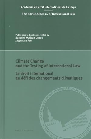 Seller image for Climate Change and the Testing of International Law/ Le droit international au d fi des changements climatiques for sale by GreatBookPricesUK