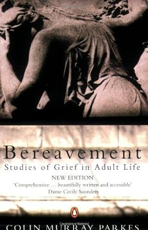 Imagen del vendedor de Bereavement: Studies of Grief in Adult Life a la venta por WeBuyBooks 2