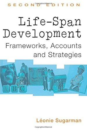 Bild des Verkufers fr Life-span Development: Frameworks, Accounts and Strategies (New Essential Psychology) zum Verkauf von WeBuyBooks