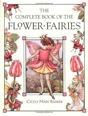Imagen del vendedor de The Complete Book of the Flower Fairies a la venta por WeBuyBooks