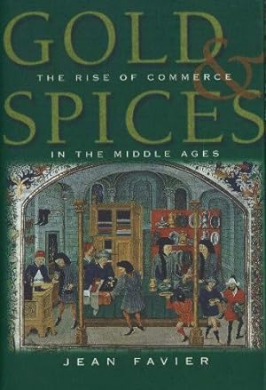 Seller image for Gold and Spices: Rise of Commerce in the Middle Ages for sale by WeBuyBooks