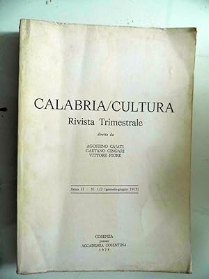 CALABRIA / CULTURA Rivista Trimestrale Anno II N.° 1/2 Gennaio - Giugno 1975