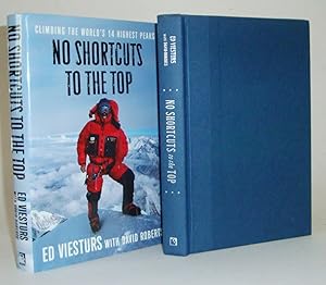 Bild des Verkufers fr No Shortcuts to the Top: Climbing the World's 14 Highest Peaks zum Verkauf von Azarat Books