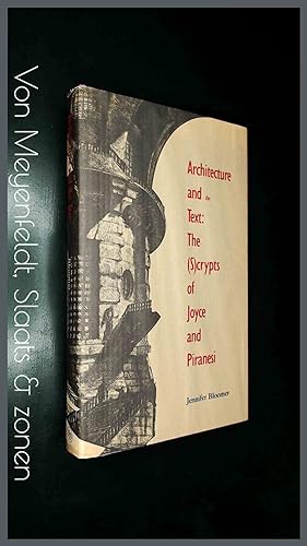 Architecture and the text : The (S)crypts of Joyce and Piranesi