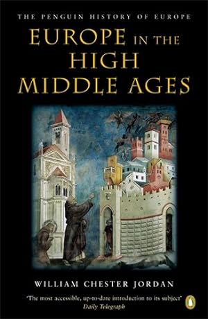Seller image for Europe in the High Middle Ages: The Penguin History of Europe for sale by WeBuyBooks 2