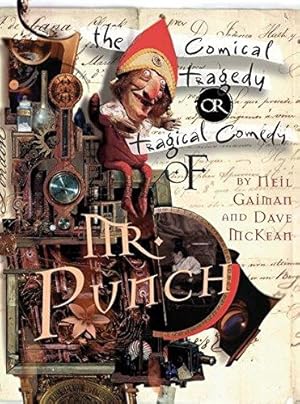 Bild des Verkufers fr The Tragical Comedy or Comical Tragedy of Mr Punch: by Neil Gaiman & Dave McKean zum Verkauf von WeBuyBooks