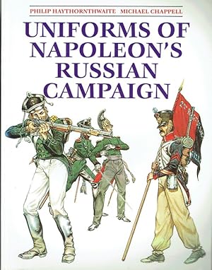 Immagine del venditore per UNIFORMS OF NAPOLEON'S RUSSIAN CAMPAIGN venduto da Paul Meekins Military & History Books