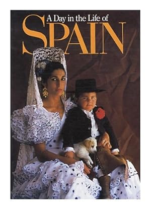 Bild des Verkufers fr A Day in the Life of Spain zum Verkauf von WeBuyBooks 2