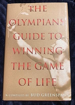 Seller image for The Olympians' Guide to Winning the Game of Life for sale by Manitou Books