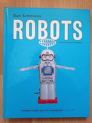 Robots - Collection Rolf Fehlbaum - Textes en anglais et français