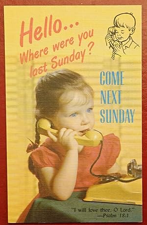 Vintage Sunday School Postcard - Hello.Where Were You Last Sunday?.