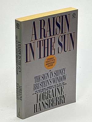 Imagen del vendedor de A RAISIN IN THE SUN and THE SIGN IN SIDNEY BRUSTEIN'S WINDOW, 25th Anniversary Edition. a la venta por Bookfever, IOBA  (Volk & Iiams)