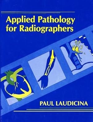 Immagine del venditore per Applied Pathology for Radiographers venduto da WeBuyBooks