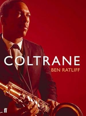 Bild des Verkufers fr Coltrane: The Story of a Sound zum Verkauf von WeBuyBooks