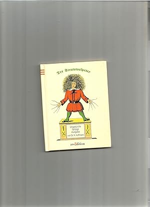 Seller image for Der Struwwelpeter. Ungekrzte farbige Ausgabe. for sale by Sigrid Rhle